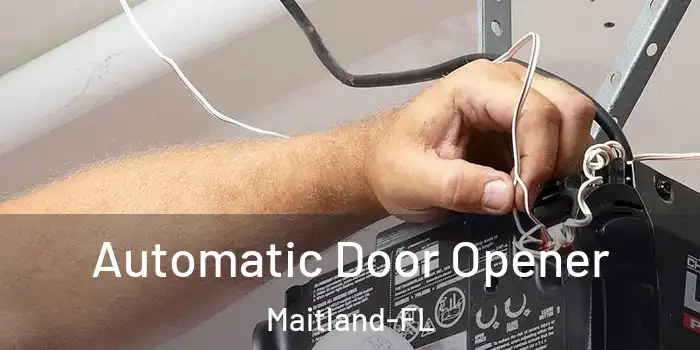  Automatic Door Opener Maitland-FL
