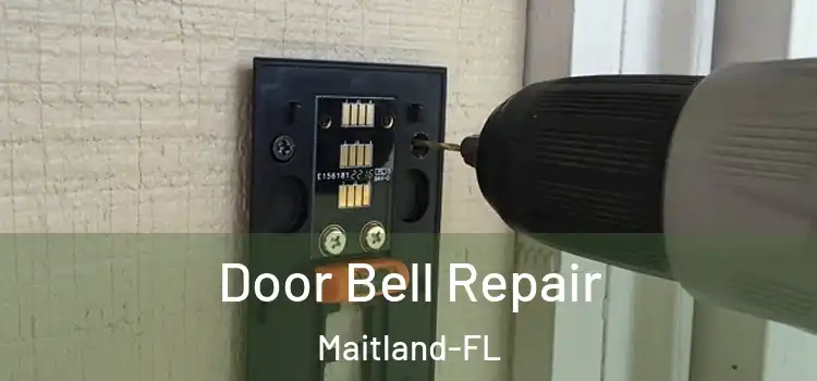  Door Bell Repair Maitland-FL