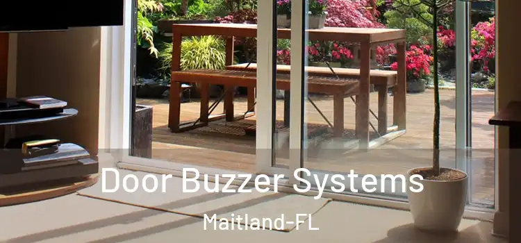  Door Buzzer Systems Maitland-FL