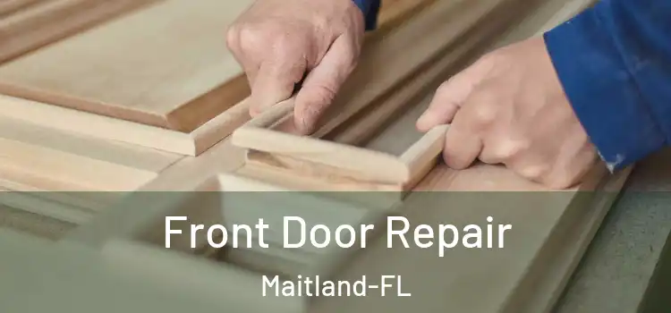  Front Door Repair Maitland-FL